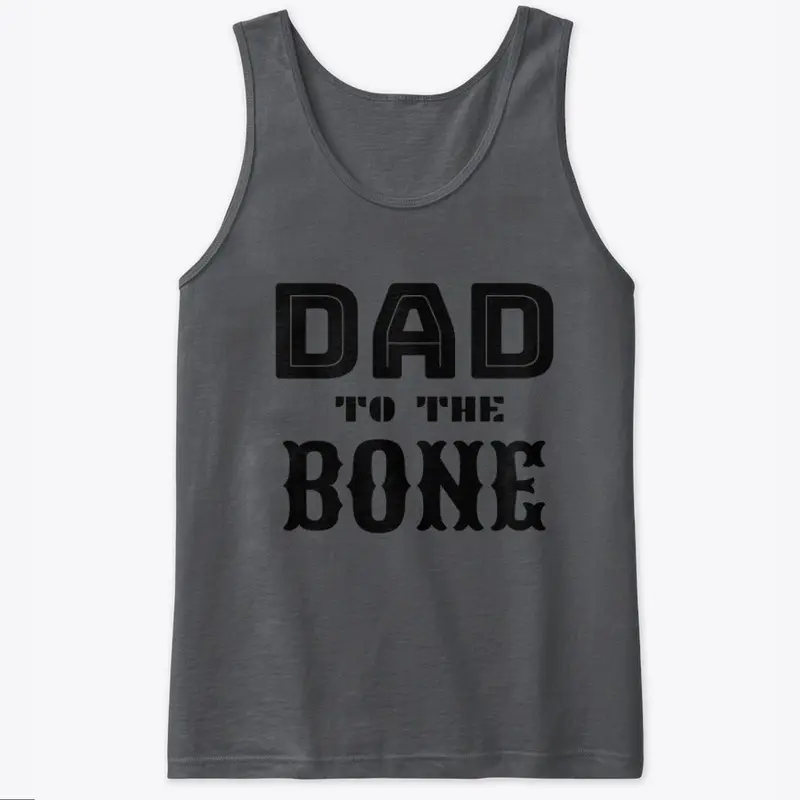 Dad To The Bone 