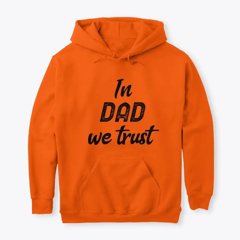 In Dad We Trust