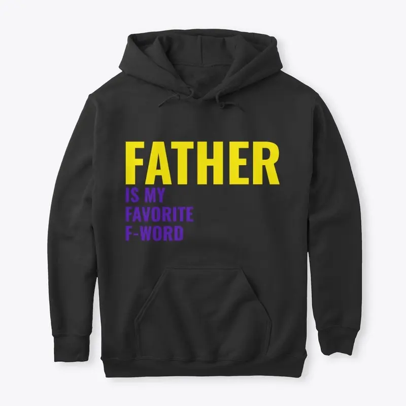 Father is my Favourite F-word