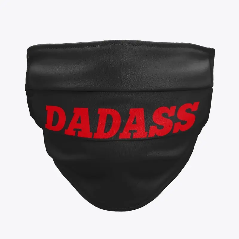 You Need A Dadass