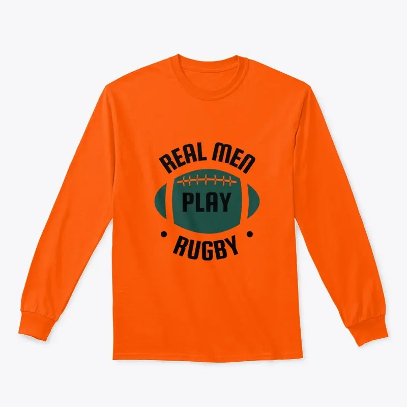 Real Men Play Rugby