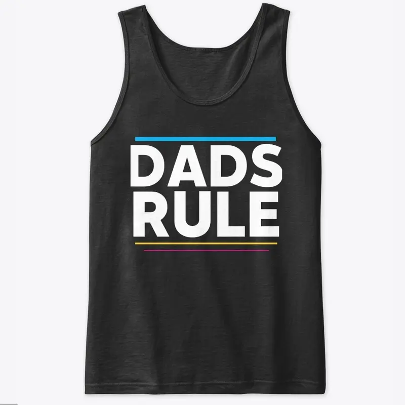 Dads Rule